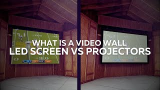 What is a Video Wall: LED screen vs Projectors