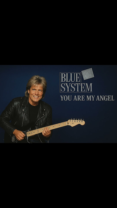 Blue System You Are My Angel 2025 #Dieter Bohlen #Modern Talking #Blue System