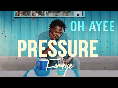 Fameye - Pressure (Lyrics Video)