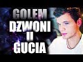 GOLEM DZWONI U GUCIA - YouTube