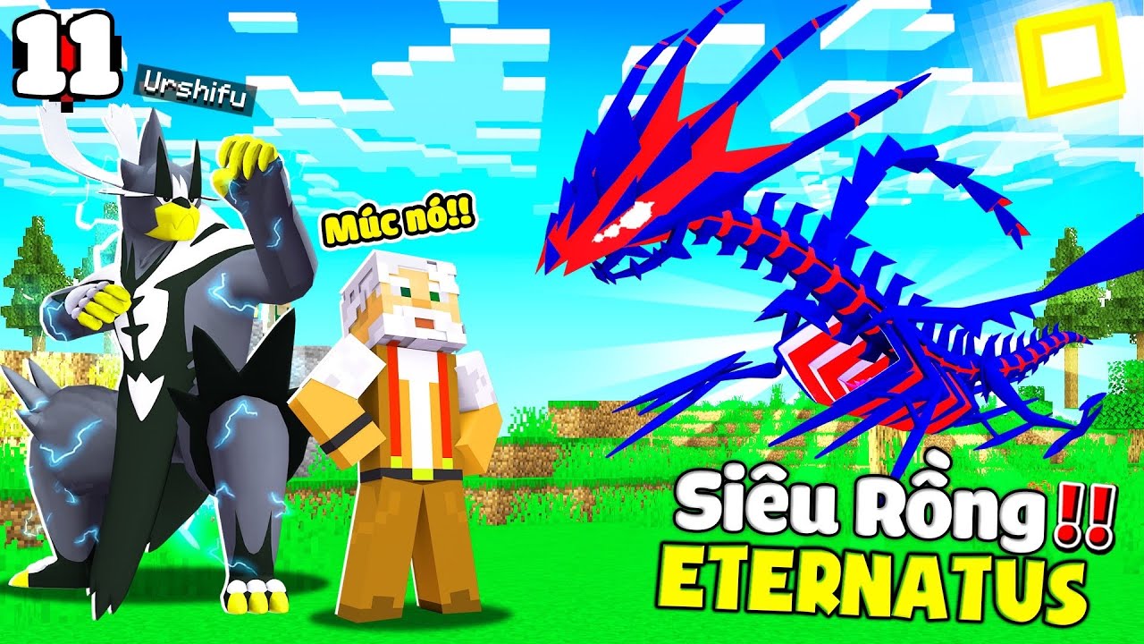 MINECRAFT PIXELMON TẬP 11 | CHÚ 9 TIẾN HÓA HUYỀN THOẠI URSHIFU😎VÀ THÁCH ...