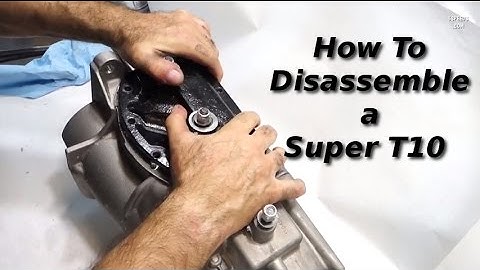 How To Disassemble a Super T10 4 Speed