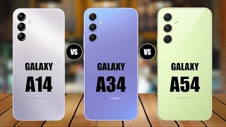 samsung galaxy a14 5g vs samsung galaxy a34 5g vs samsung galaxy a54 5g