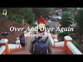 Over And Over Again (Lyrics) by Robby Valentine