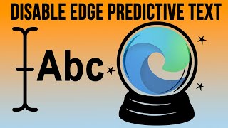 how to disable predictive text in microsoft edge