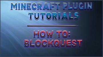 Minecraft Admin How-To: BlockQuest