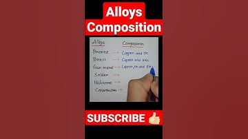 Alloys and Composition #shorts#shortvideo