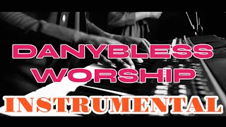 DANYBLESS WORSHIP INSTRUMENTAL BEST FOR CHURCH SERVICES