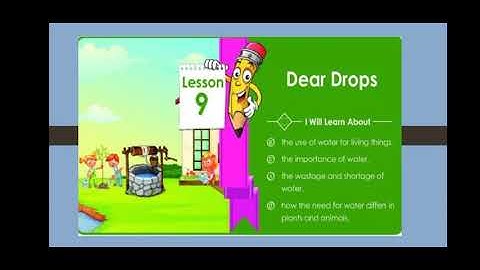 EVS Class 2 Lesson no 9 Dear drops part 1
