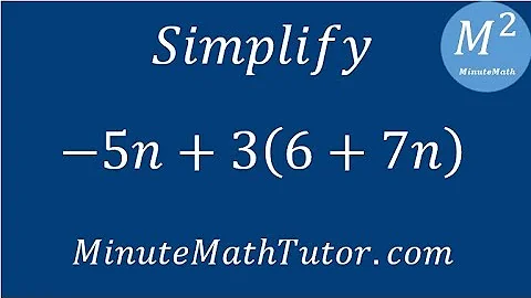 Simplify -5n+3(6+7n)