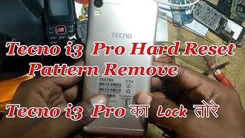 Tecno i3 Pro Hard Reset Or  Pattern Remove