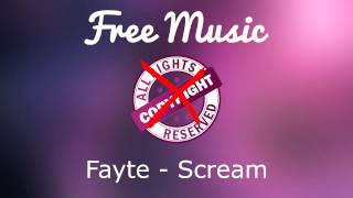 Fayte - Scream