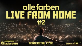 Alle Farben - Live From Home #2