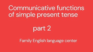 Communicative functions of present tense