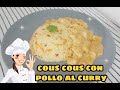 Cous cous con pollo al curry