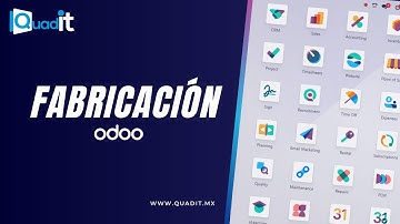 Módulo de Fabricación para Odoo v18. Primeros pasos.