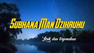 Sholawat Subhana Man Dzikruhu | Lirik Arab Latin dan Artinya