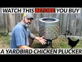 Watch This Before Buying a Yard Bird Chicken Plucker (Vlog 38)