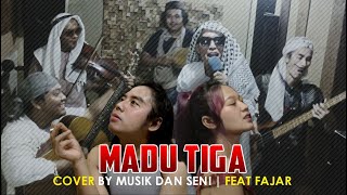 MADU TIGA cover by musik dan seni ft Fajar
