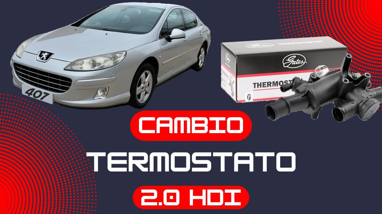 Como cambiar termostato Peugeot 407 2.0 HDI ¡¡¡Bien Explicado !!!  FAP 136CV DW10BTED4 - RHR Citroën