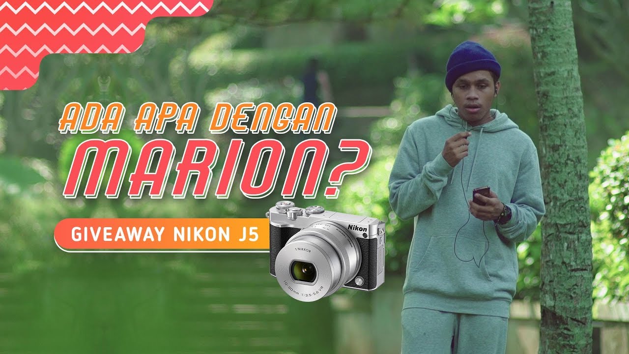 Ada Apa Dengan Marion? |  Episode 3 - Giveaway Nikon J5