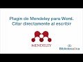 Mendeley 6 ¿Cómo añadir citas bibliográficas en Word desde Mendeley?