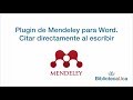 Mendeley 6 ¿Cómo añadir citas bibliográficas en Word desde Mendeley?