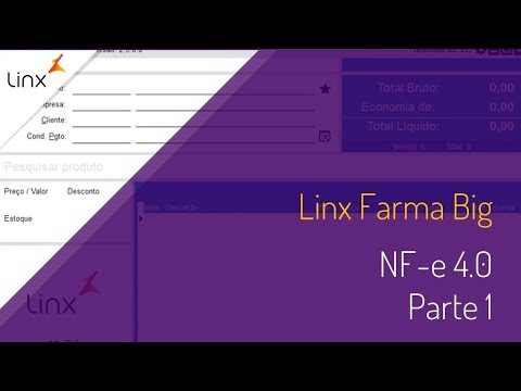 Linx Farma Big - NF e 4.0 Parte 1