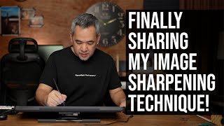 My SECRET to getting Sharp Images in Post Production | Prod. Ft. Huion Kamvas 22 Plus