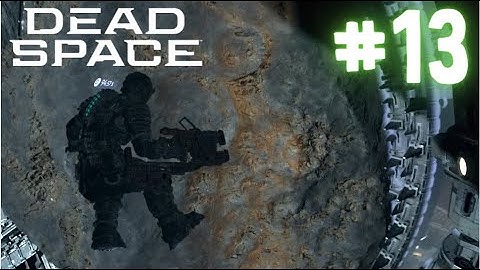 Dead Space Remake Chapter 7: Into the Void Gameplay Walkthrough - Part 13 - PS5