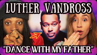 We React to Luther Vandross' EMOTIONAL Song Dance With My Father?