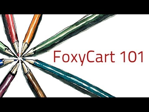 FoxyCart 101