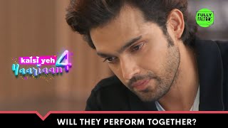 Will Manik & Nandini Perform Together? | Kaisi Yeh Yaariaan - Season 4