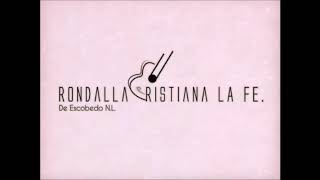 Video thumbnail of "Rondalla Cristiana La Fe Vol 1 "06 Señor Yo Te Agradezco""