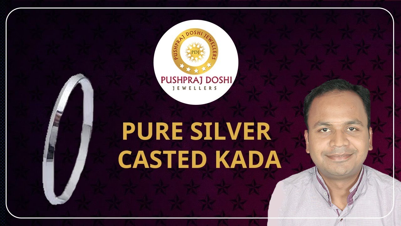 PURE SILVER CASTED KADA: WT. 50gm, 60gm, 110g | NO JOINT : 99% Silver Purity Call 9929984571