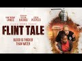 Flint Tale - Trailer