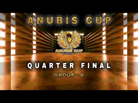 ANUBIS CUP (S1) QUARTER FINALS DAY - 6 (GROUP B) ||  CASTER ANUBIS 2