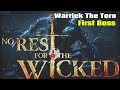 No Rest For The Wicked - Warrick The Torn