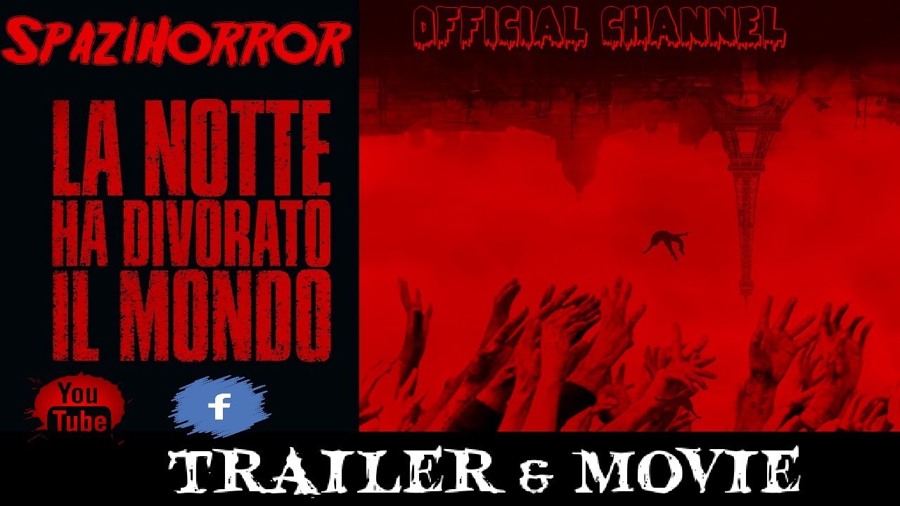 La notte ha divorato il mondo di Dominique Rocher (film 2018) Trailer YouTube La notte ha divorato il mondo di Dominique Rocher (film 2018) Trailer YouTube