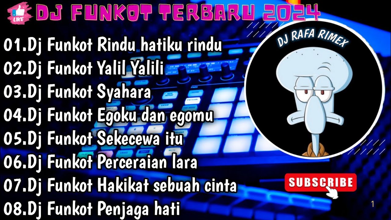 DJ TIKTOK TERBARU 2024 FUL BASS▪︎DJ FUNKOT X THAILAND MENGAPA SELALU KAU SAKIT HATIKU▪︎RINDU HATIKU