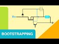 MOSFET BOOTSTRAPPING TUTORIAL!
