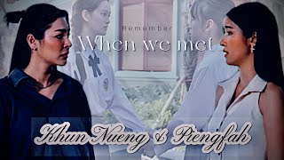 when I met you at here I knew,something gonna be change- KhunNueng&Piengfah [FMV]