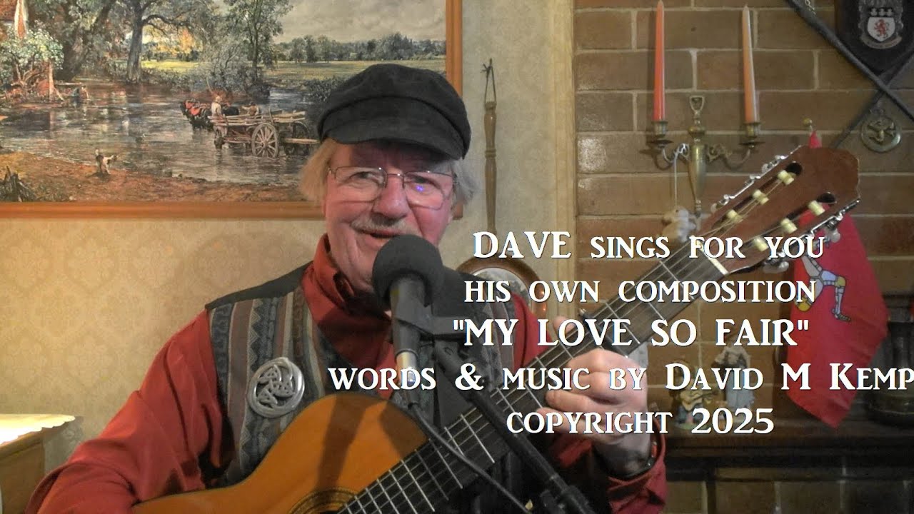 DAVE sings his own original music composition ''MY LOVE SO FAIR'' - YouTube