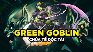 Green Goblin bá đạo như thế nào? | Hồ sơ phản diện