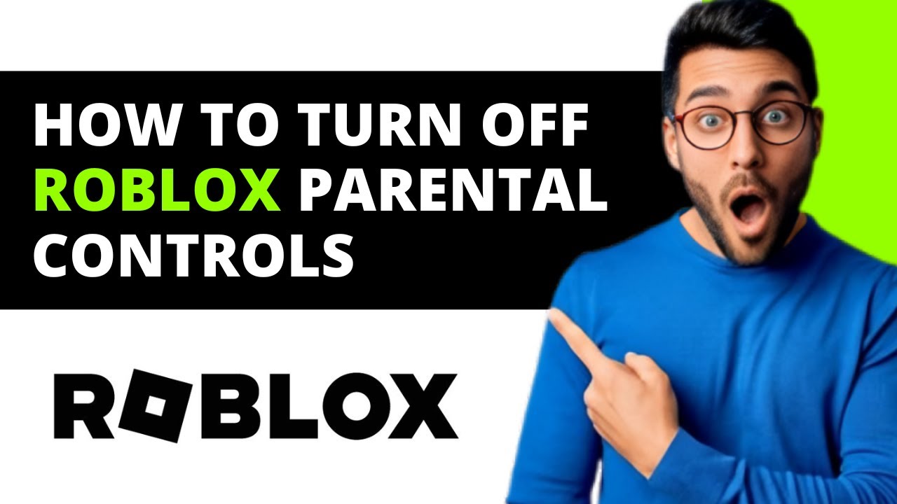 How To Turn Off Roblox Parental Controls YouTube 
