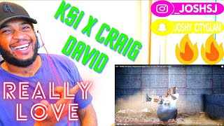 KSI X CRAIG DAVID - REALLY LOVE (REACTION) VIDEO!
