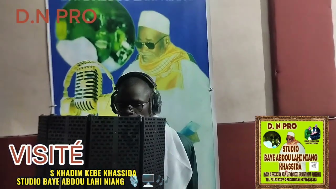 S KHADIM KEBE KHASSIDA STUDIO BAYE ABDOU LAHI NIANG DAROU NDIAYE PRO 🎙️🎶🖥️  TEL 771323240 WATCHAP