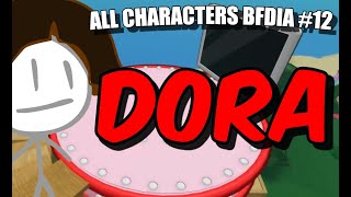 All Characters Roblox Bfdia - Dora