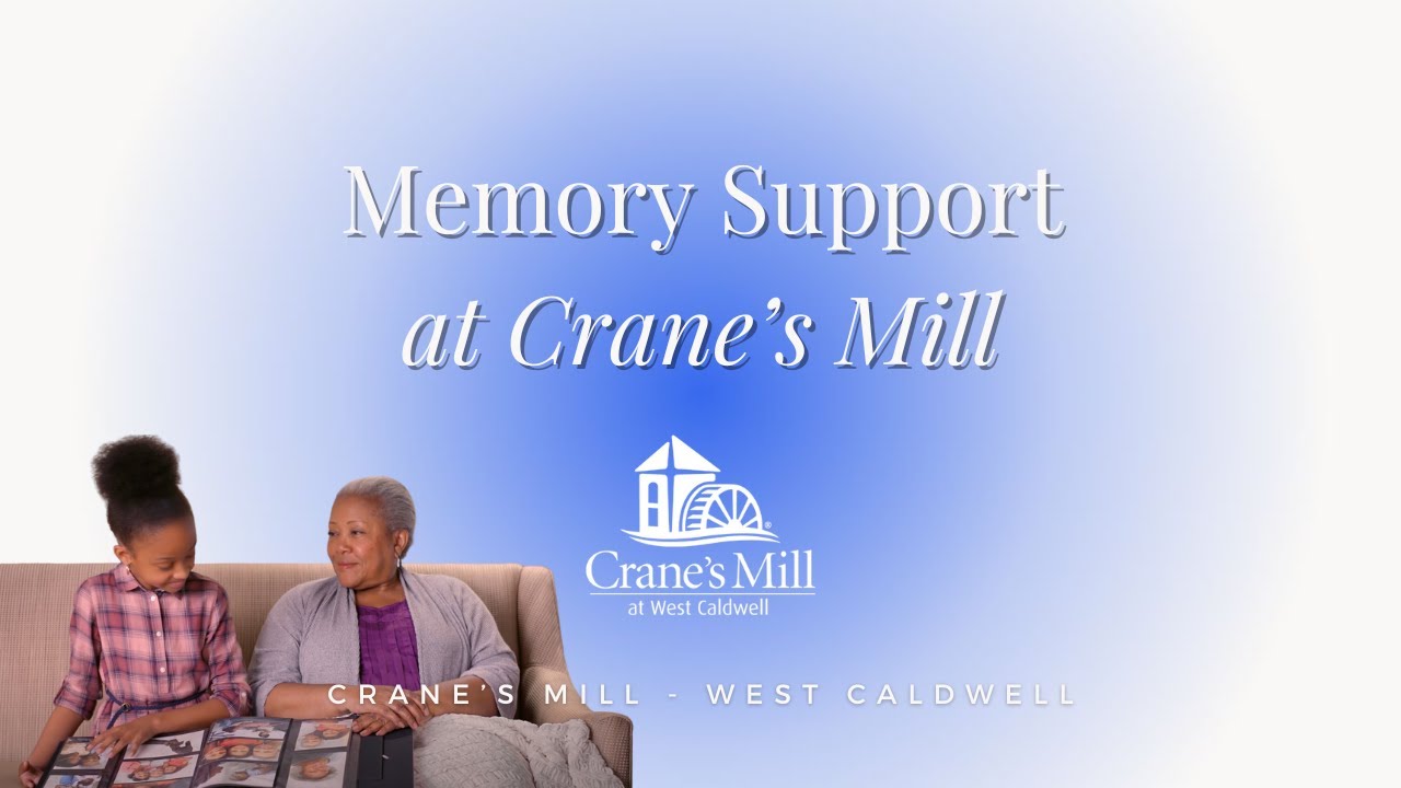 Crane's Mill Retirement Community - Memory Support