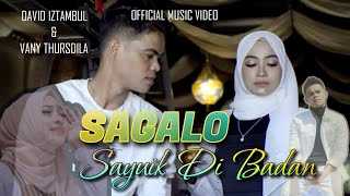 David Iztambul Feat Vany Thursdila || Sagalo Sayuik Dibadan(Official Music Video)@R2AME#video#music